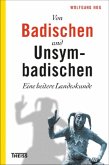 Von Badischen und Unsymbadischen