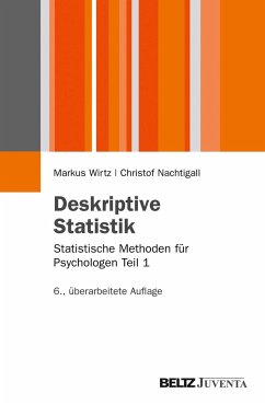 Deskriptive Statistik - Wirtz, Markus;Nachtigall, Christof