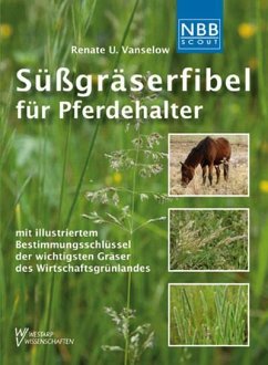 Süßgräserfibel für Pferdehalter - Vanselow, Renate Ulrike;Weber, Carl Albert