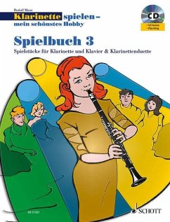 Klarinette spielen mein schönstes Hobby, Spielbuch 3 Klarinetten u. Klavier, m. Audio-CD - Mauz, Rudolf