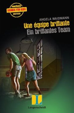 Une équipe brillante - Ein brillantes Team - Waidmann, Angela