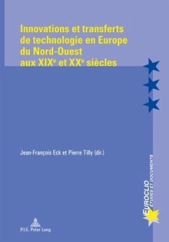 Innovations et transferts de technologie en Europe du Nord-Ouest aux XIXe et XXe siècles