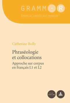 Phraséologie et collocations - Bolly, Catherine