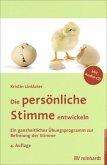 Die persönliche Stimme entwickeln, m. Audio-CD