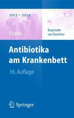 Antibiotika am Krankenbett - Frank, Uwe