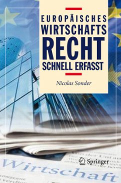 Europäisches Wirtschaftsrecht - Schnell erfasst - Sonder, Nicolas