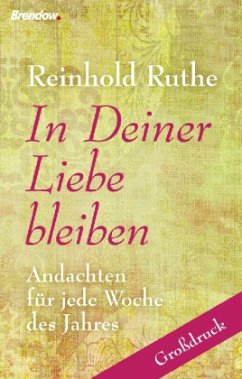 In Deiner Liebe bleiben - Ruthe, Reinhold