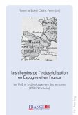 Les chemins de l'industrialisation en Espagne et en France