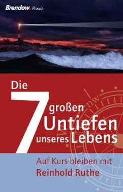 Cover Die sieben großen Untiefen unseres Lebens