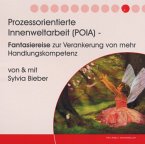 Prozessorientierte Innenweltarbeit (POIA)