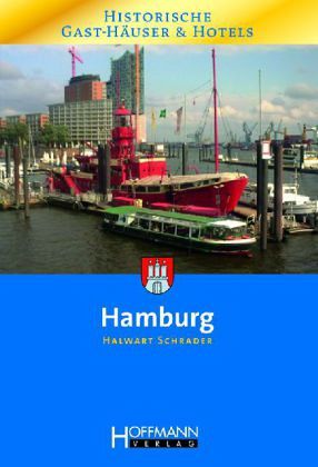 Hamburg / Historische Gast-Häuser und Hotels