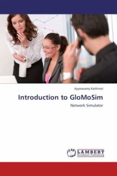 Introduction to GloMoSim