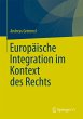 Europäische Integration im Kontext des... - Bild 1