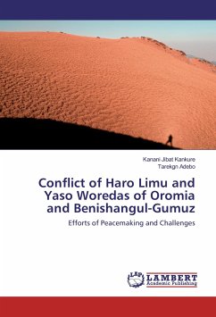 Conflict of Haro Limu and Yaso Woredas of Oromia and Benishangul-Gumuz - Jibat Kankure, Kanani;Adebo, Tarekgn
