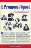 I Promessi sposi. Riassunto, personaggi, date, luoghi I Promessi sposi. Riassunto, personaggi, date, luoghi