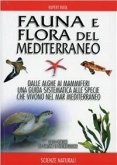 Fauna e flora del Mediterraneo Fauna e flora del Mediterraneo