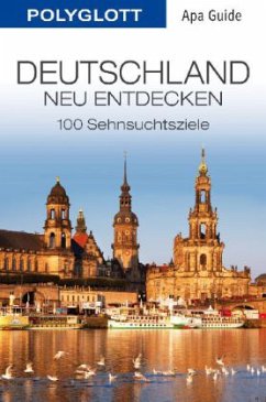 Polyglott Apa Guide Deutschland neu entdecken - Rössig, Wolfgang