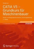 CATIA V5 - Grundkurs für Maschinenbauer