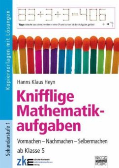 Knifflige Mathematikaufgaben - Heyn, Hanns Klaus
