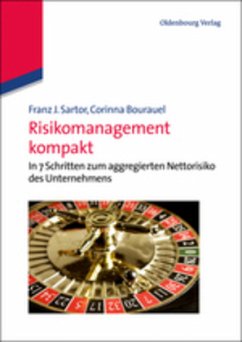 Risikomanagement kompakt - Sartor, Franz J.;Bourauel, Corinna