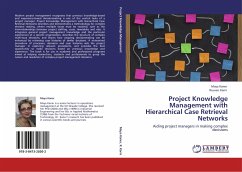 Project Knowledge Management with Hierarchical Case Retrieval Networks