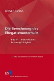 Die Berechnung des Ehegattenunterhalts