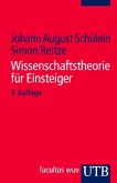 Wissenschaftstheorie für Einsteiger