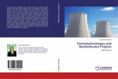 Femtotechnologies and Revolutionary Projects - Bolonkin, Alexander