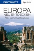 Polyglott Apa Guide Europa neu entdecken