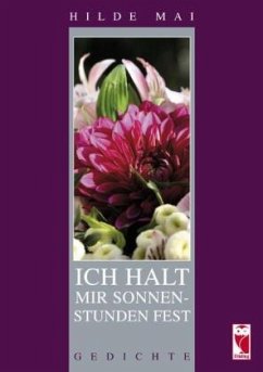 Ich halt mir Sonnenstunden fest - Mai, Hilde