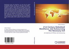 21st Century Globalized Workforce: Job Outsourcing The Necessary Evil