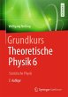 Grundkurs Theoretische Physik 6 - Bild 1