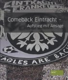 Comeback Eintracht - Aufsteig mit Ansage