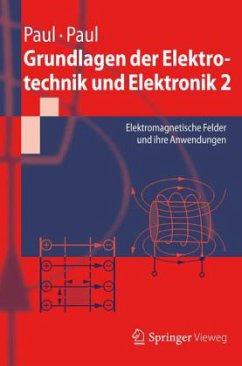 Grundlagen der Elektrotechnik und Elektronik - Paul, Reinhold;Paul, Steffen