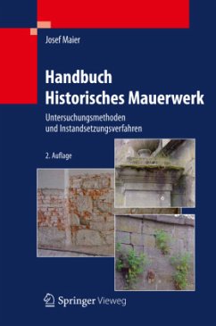Handbuch Historisches Mauerwerk - Maier, Josef