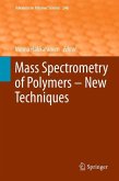 Mass Spectrometry of Polymers ¿ New Techniques