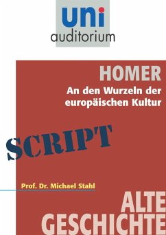 Homer - An den Wurzeln der europäischen Kultur (eBook, ePUB) - Stahl, Michael