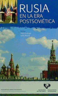 Rusia en la era postsoviética - Sodupe, Kepa; Moure Peñín, Leire