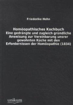 Homöopathisches Kochbuch - Hehn, Friederike