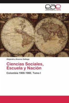 Ciencias Sociales, Escuela y Nación - Alvarez Gallego, Alejandro