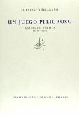 Un juego peligroso (antología poética)