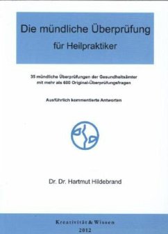 Die mündliche Überprüfung für Heilpraktiker - Hildebrand, Hartmut