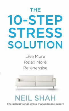The 10-Step Stress Solution - Shah, Neil