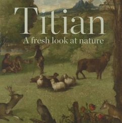 Titian: A Fresh Look at Nature - Mazzotta, Antonio