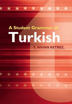 A Student Grammar of Turkish - Ketrez, F. Nihan