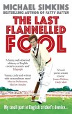 The Last Flannelled Fool