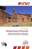 W adys awów Bielawski W adys awów Bielawski