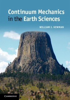Continuum Mechanics in the Earth Sciences - Newman, William I. (University of California, Los Angeles)