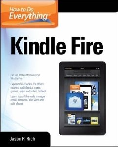 How to Do Everything Kindle Fire - Rich, Jason R.
