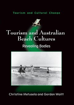 Tourism and Australian Beach Cultures - Metusela, Christine; Waitt, Gordon